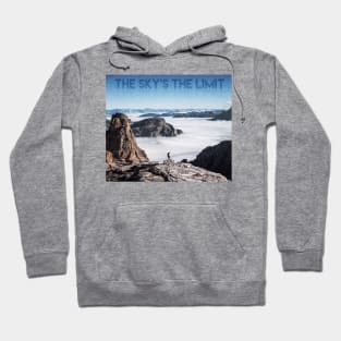 The Sky's the limit, man on top of a mountain, motivational poster Hoodie